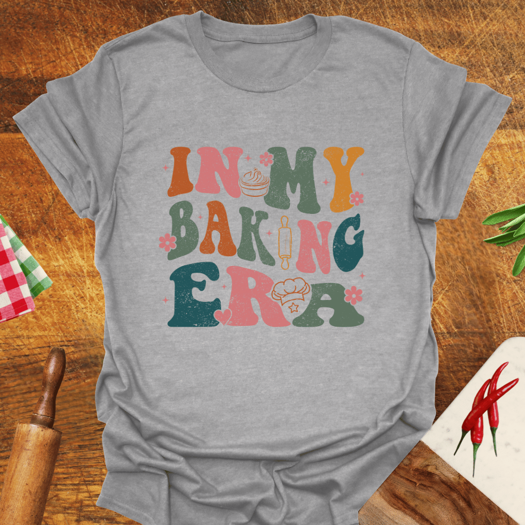 In My Baking Era T-Shirt