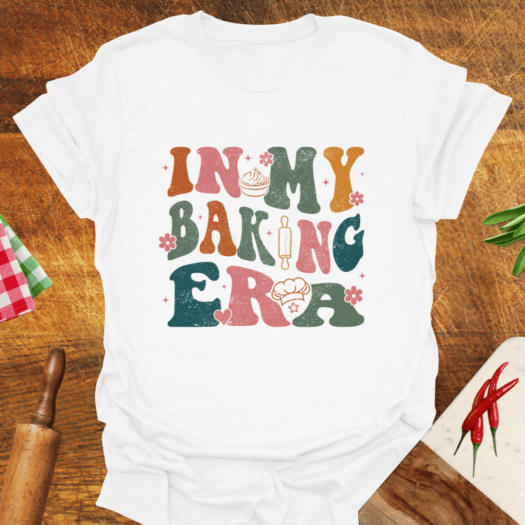 In My Baking Era T-Shirt