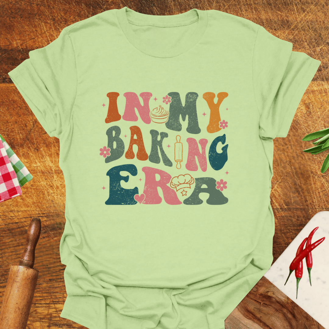 In My Baking Era T-Shirt