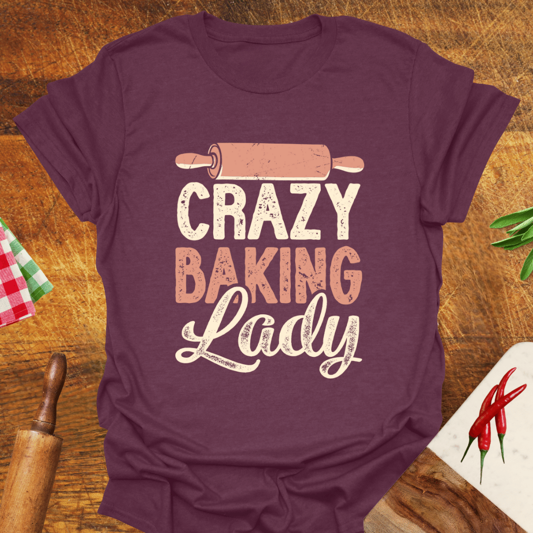 Crazy Baking Lady T-Shirt