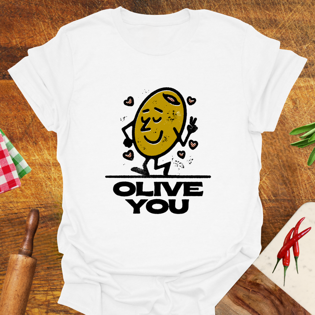 Olive You Romantic T-Shirt