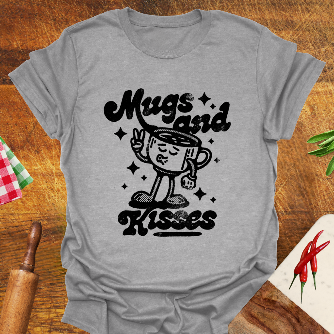 Mugs and Kisses T-Shirt