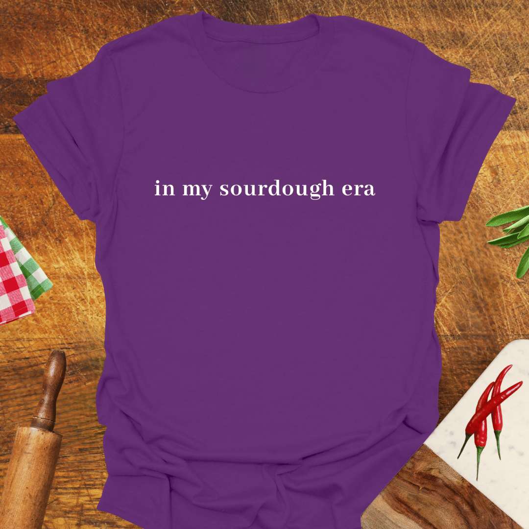 In My Sourdough Era T-Shirt