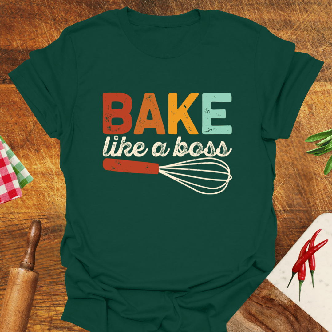 Bake Like a Boss T-Shirt