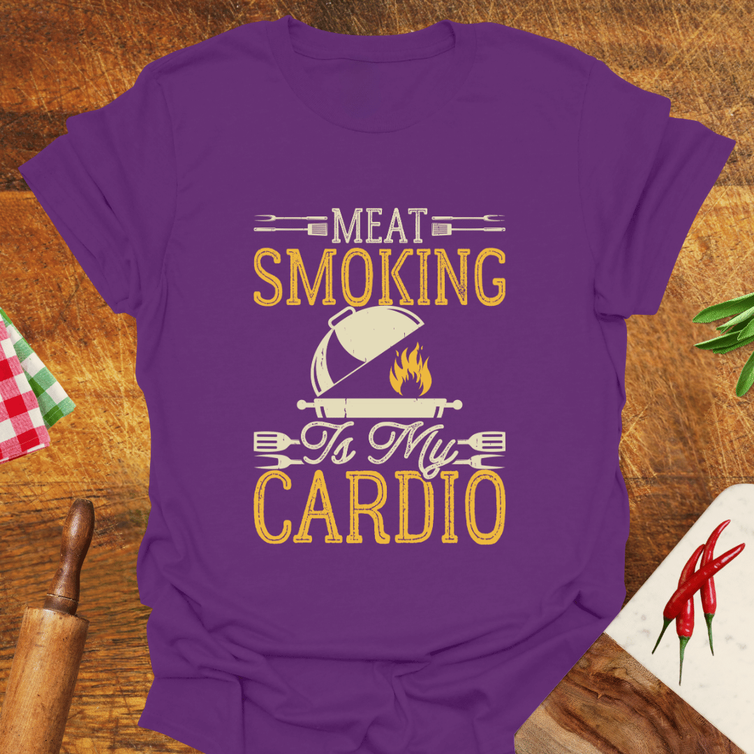 Meat Smoking Is My Cardio T-Shirt