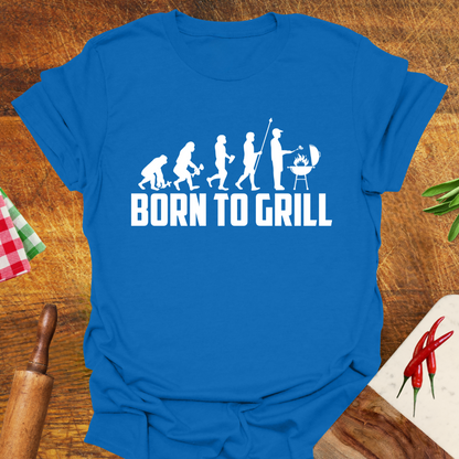 Born to Grill T-Shirt