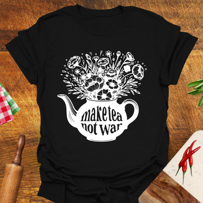 Make Tea Not War T-Shirt
