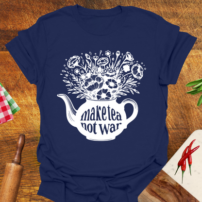 Make Tea Not War T-Shirt