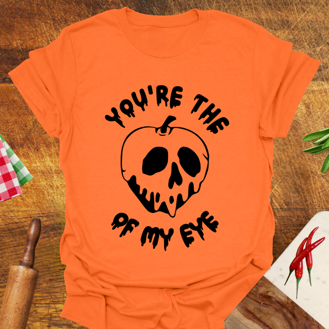 You're the (Poison) Apple of My Eye T-Shirt