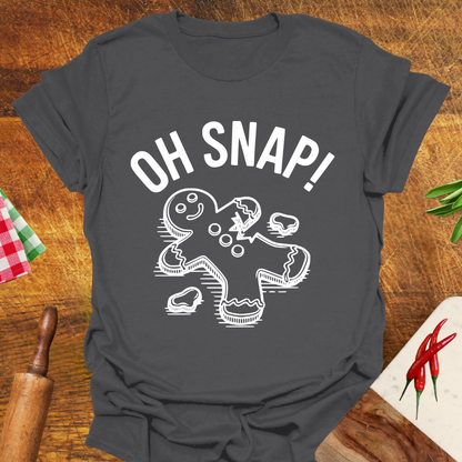 Oh Snap! Gingerbread T-Shirt