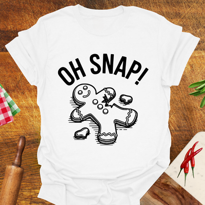 Oh Snap! Gingerbread T-Shirt