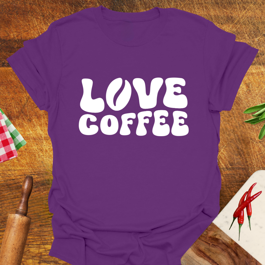 I Love Coffee T-Shirt