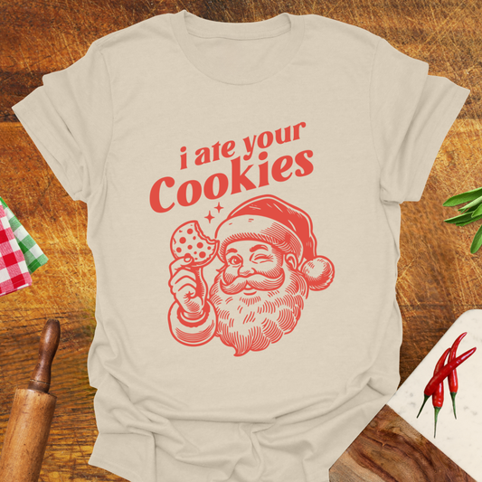 Santa "I Ate Your Cookies" T-Shirt