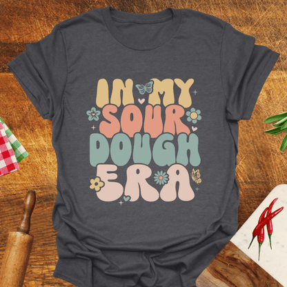 In My Sourdough Era Groovy T-Shirt