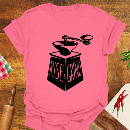 Rise and Grind T-Shirt