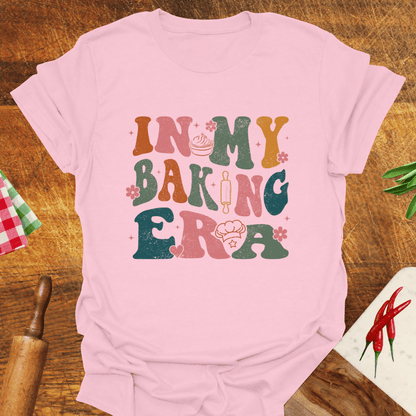 In My Baking Era T-Shirt