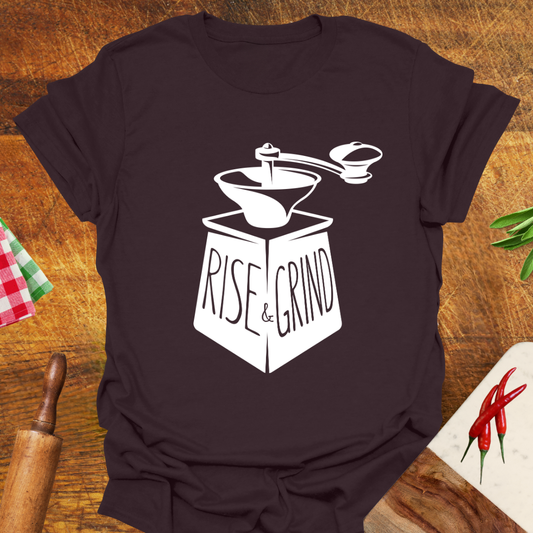 Rise and Grind T-Shirt