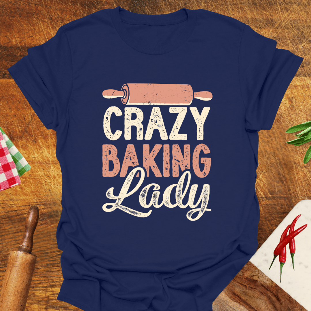 Crazy Baking Lady T-Shirt