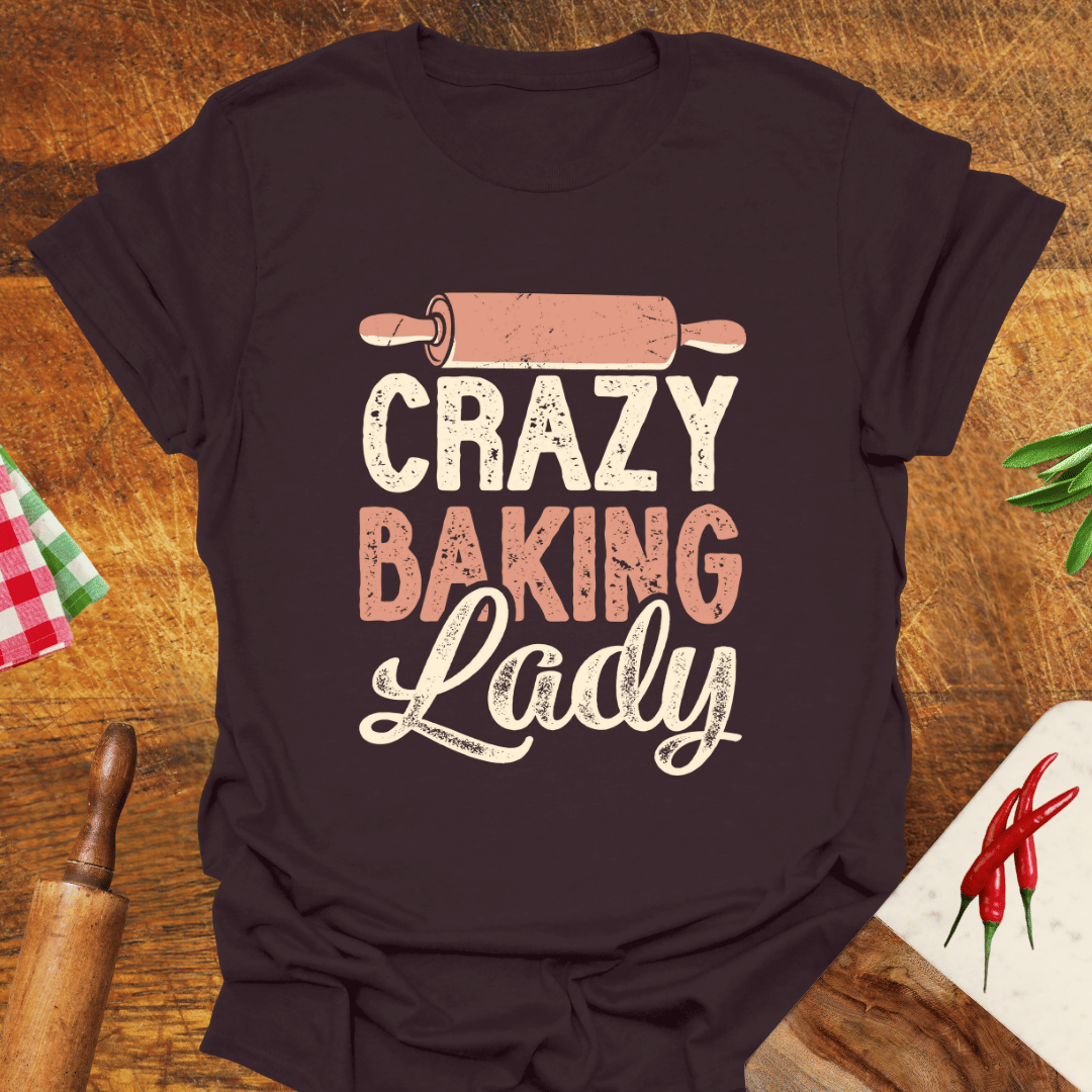 Crazy Baking Lady T-Shirt