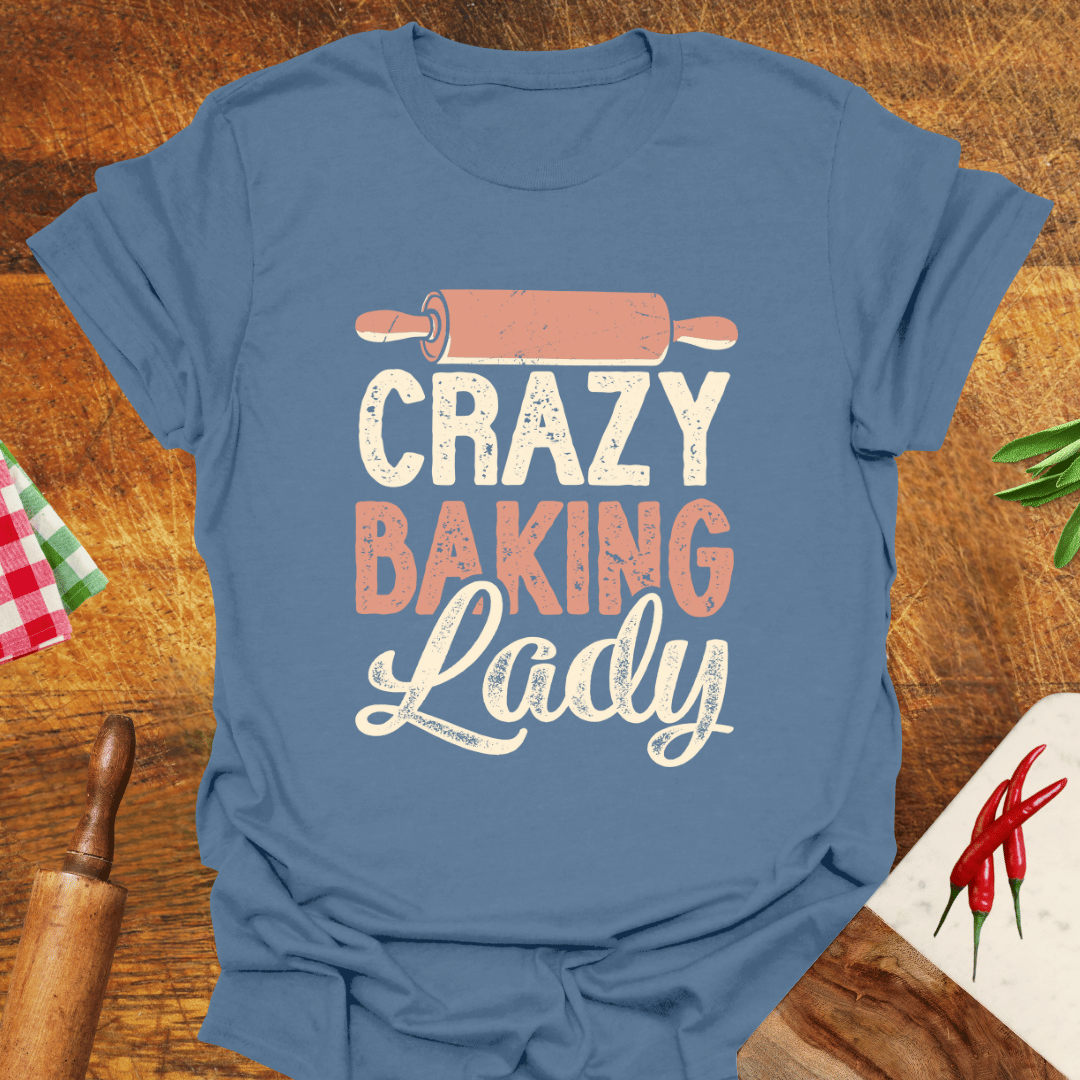 Crazy Baking Lady T-Shirt
