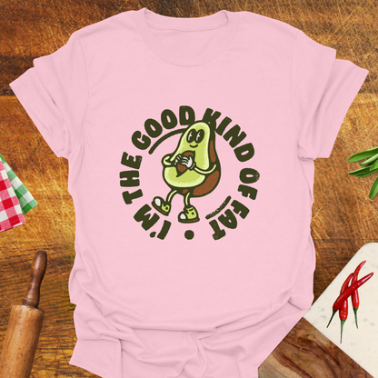 I'm the Good Kind of Fat Avocado T-Shirt