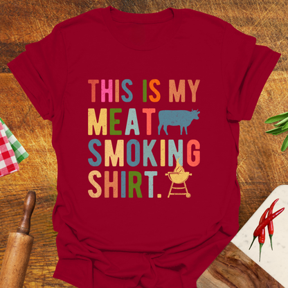 This Is My Meat-Smoking Shirt