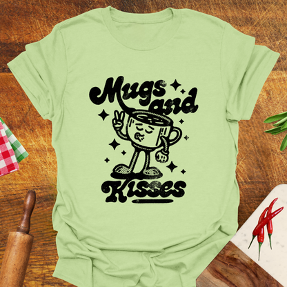 Mugs and Kisses T-Shirt