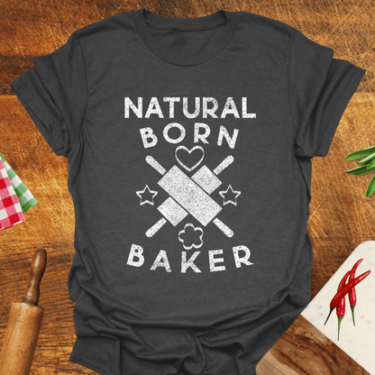 Natural-Born Baker T-Shirt