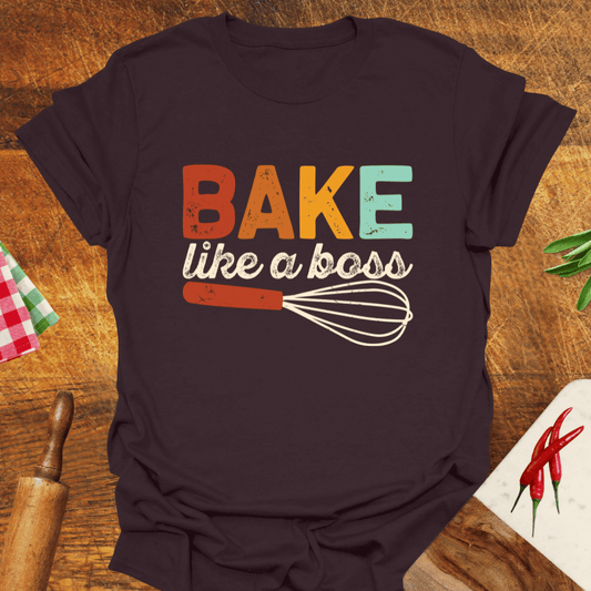 Bake Like a Boss T-Shirt