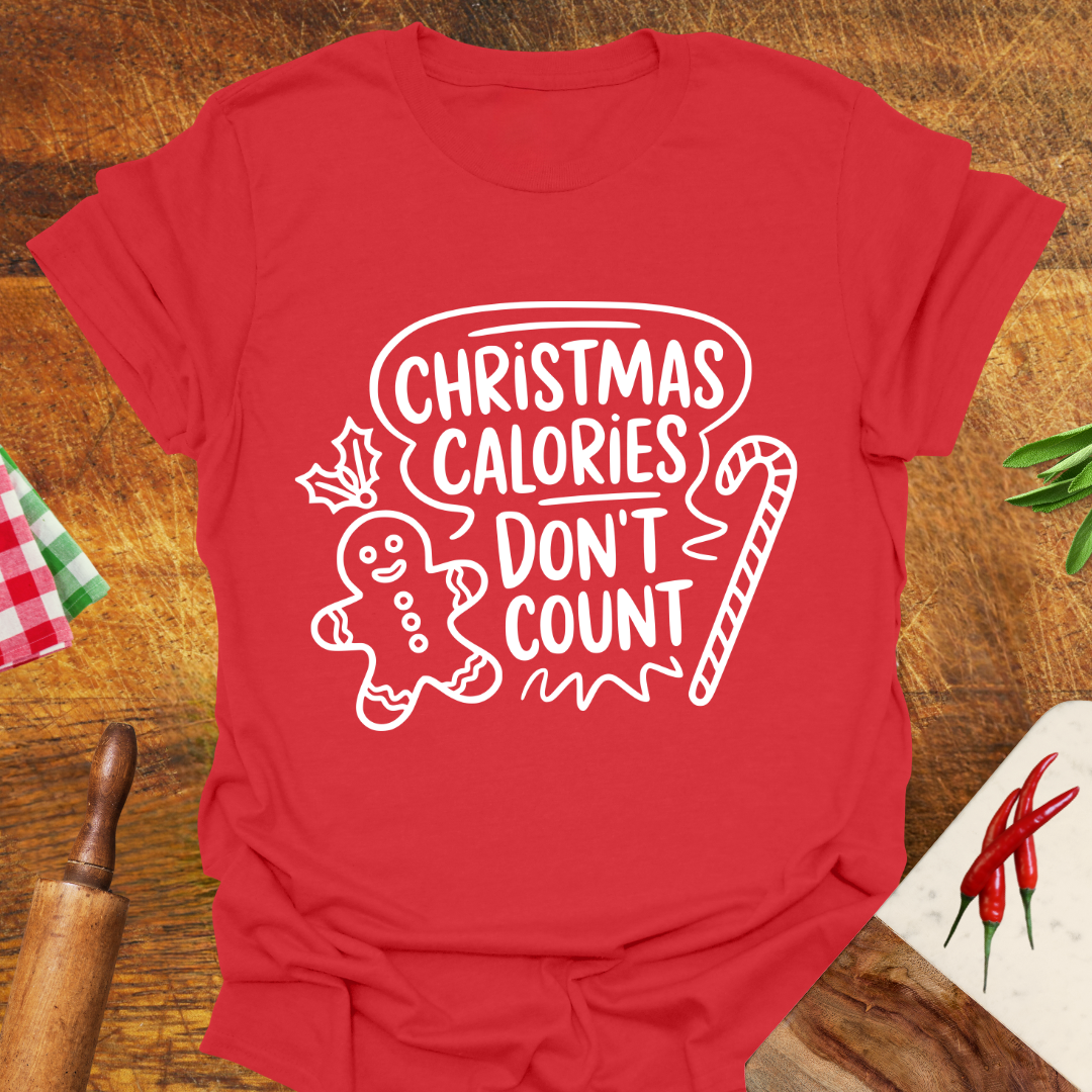 Christmas Calories Don't Count T-Shirt