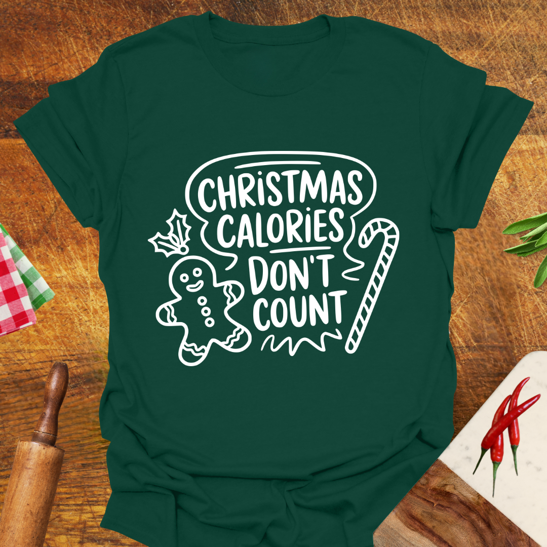 Christmas Calories Don't Count T-Shirt