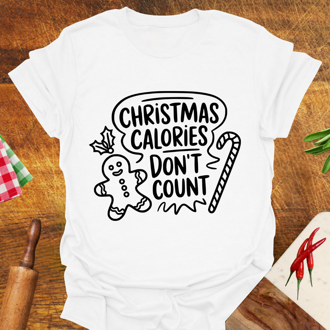 Christmas Calories Don't Count T-Shirt