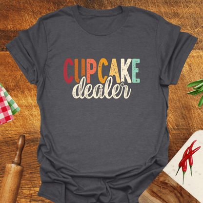 Cupcake Dealer T-Shirt