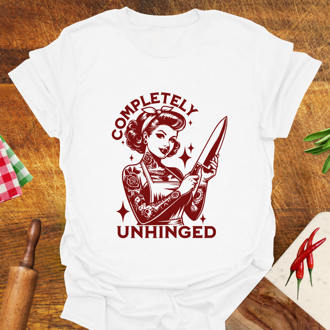 Completely Unhinged T-Shirt